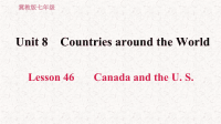 冀教版七年级英语上册习题课件Lesson 46 Canada and the U