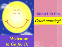 七年级英语上册StarterUnit1GoodmorningPeriod1课件新版人教新目标版