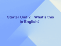 七年级英语上册StarterUnit2WhatsthisinEnglish新版人教新目标版