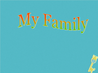三年级英语下册Unit2MyFamily3陕旅版