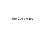 牛津译林苏教版小学英语二下《Unit 2 At the zoo》PPT课件 (1)
