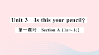 河北省初中英语七年级上册Unit3Isthisyourpencil第一课时课件 人教新目标版