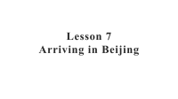 五年级下册英语课件-Unit 2 Lesson 7  Arriving in Beijing 冀教版(共23张PPT)