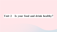 初中英语七年级上册Module4HealthyfoodUnit2作业课件  外研版